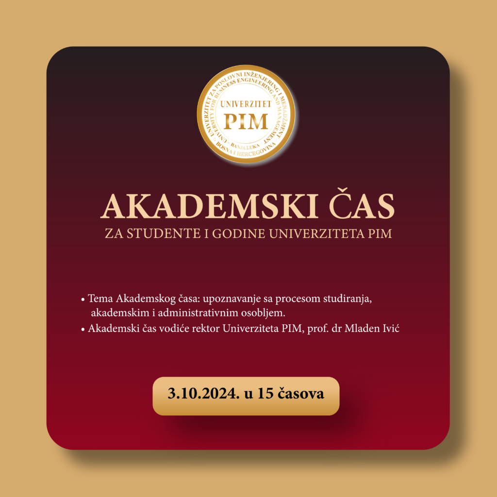 Akademski čas za studente I godine Univerziteta PIM