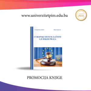 Read more about the article PROMOCIJA KNJIGE “EVROPSKI SISTEM ZAŠTITE LJUDSKIH PRAVA“