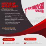 INTERNSHIP OPPORTUNITY AT Taskovski Films