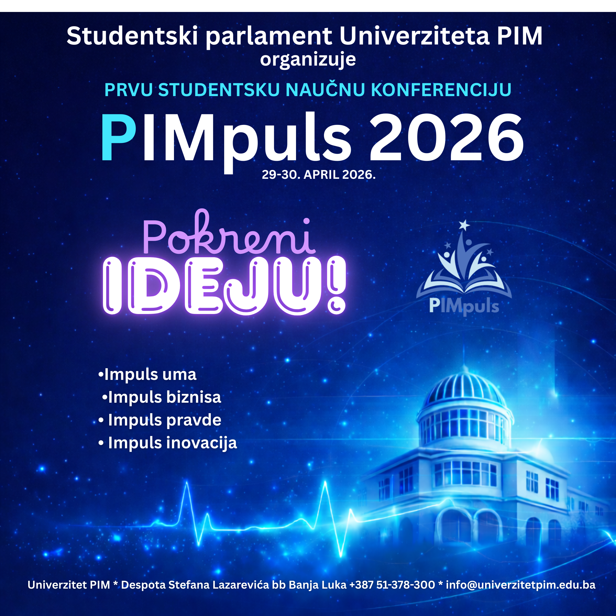PRVA MEĐUNARODNA STUDENTSKA KONFERENCIJA: PIMpuls 2026 - POKRENI IDEJU